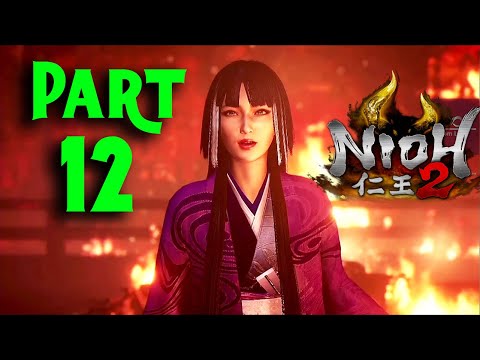 NIOH 2 Part 12 Gameplay Walkthrough FULL GAME (No Commentary)