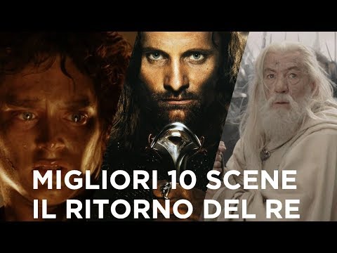 Il Ritorno del Re - Le migliori 10 scene del capolavoro di Peter Jackson