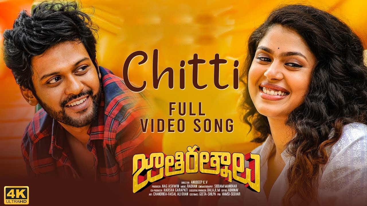 Chitti Song Lyrics Jathi Ratnalu