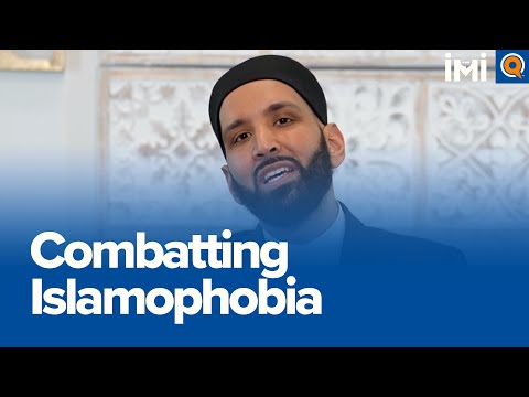 Combatting Islamophobia | Dr. Omar Suleiman