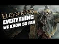 Elden Ring - Everything We Know So Far