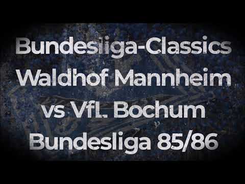 Bundesliga-Classics Waldhof Mannheim vs VfL Bochum Bundesliga 85/86