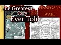 A Mind Blowing Summary of the Most Extraordinary Book Ever Written  (Finnegan's Wake)