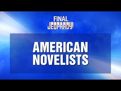 American Novelists | Final Jeopardy! | JEOPARDY!