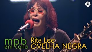 Rita Lee - Ovelha Negra (DVD MPB em Cena)