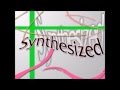 Synthesized - The Epoxies