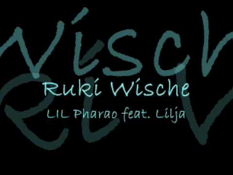 LIL Pharao feat. Lilja - Ruki Wische