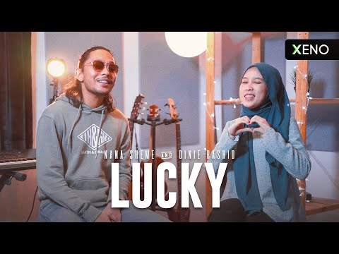 Lucky - Jason Mraz feat. Colbie Caillat (Cover by Nana Sheme feat. Dinie Rashid)