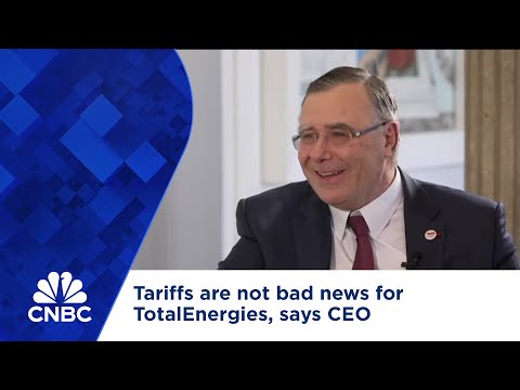 Tariffs are not bad news for TotalEnergies, says CEO