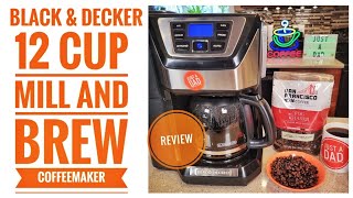 Review Black + Decker Mill & Brew 12 Cup Coffee Maker