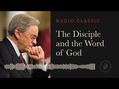 The Disciple and the Word of God – Dr. Charles Stanley – Called to be a Disciple  – Part 6
