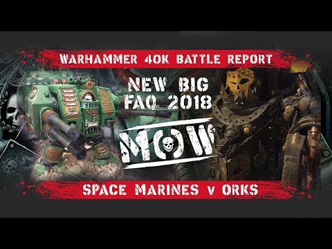 Warhammer 40k 8th Edition. Orks v Marines. 3000 points.