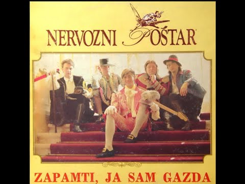 NERVOZNI POŠTAR® - Zapamti,  ja sam gazda (Full album - 9  snimaka)