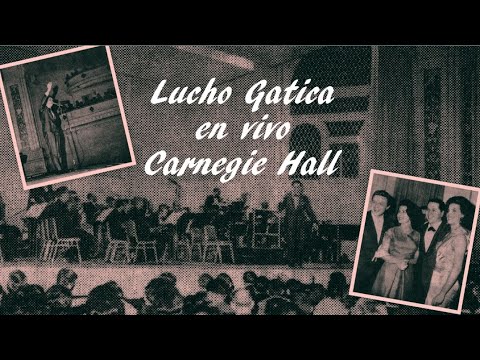 Lucho Gatica • Carnegie Hall | Orquesta dir. por Lalo Schifrin | Concierto completo (1963)