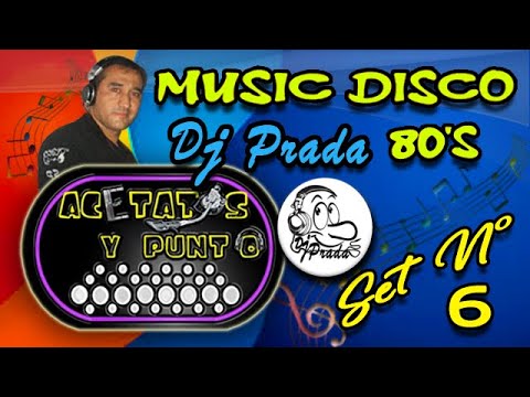 Acetatos y punto - Music Disco 80’s Nº 6