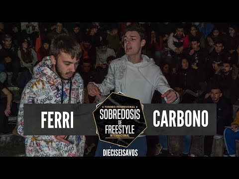 FERRI vs CARBONO - 16avos #SOBREDOSISDEFREESTYLE