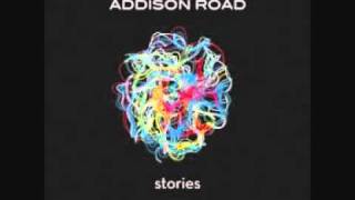 Addison Road - This Little Light Of Mine