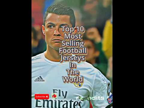 Top 10 Most Selling Football Jerseys ⚽ #top10 #football #jersey #ronaldo #trending #viral #shorts