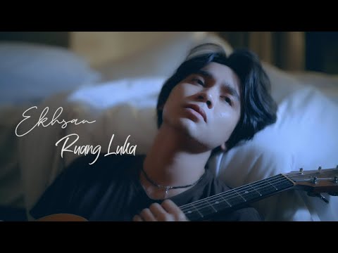 EKHSAN - RUANG LUKA (Official Music Video)