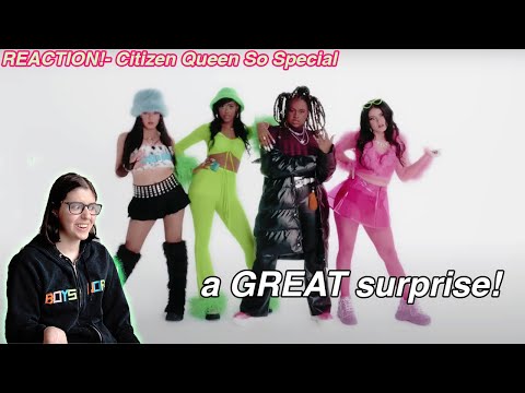 Citizen Queen- So Special (Official Music Video) REACTION!