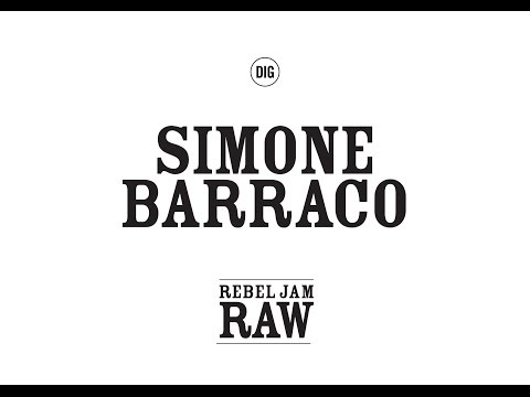 Simone Barraco - Rebel Jam Raw