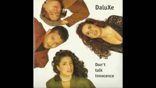 Daluxe - Don't Talk Innocence video