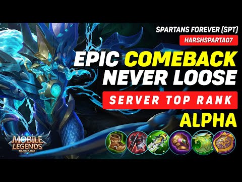 Epic Comeback Never Loose - Server Top Rank Alpha Global Build 2022 | Mobile Legends 2022