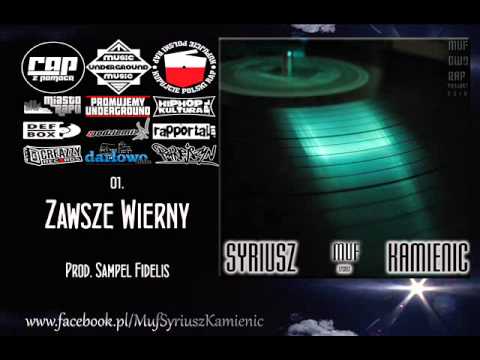 01. Muf -  Zawsze Wierny prod. Sampel Fidelis