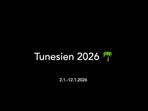 Tunesien 2026 🌴