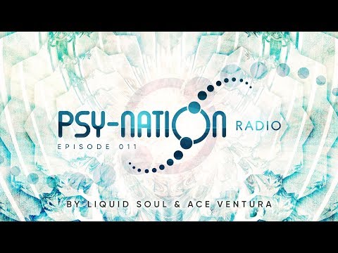 Psy-Nation Radio #011 - incl. Giuseppe Mix [Liquid Soul & Ace Ventura]