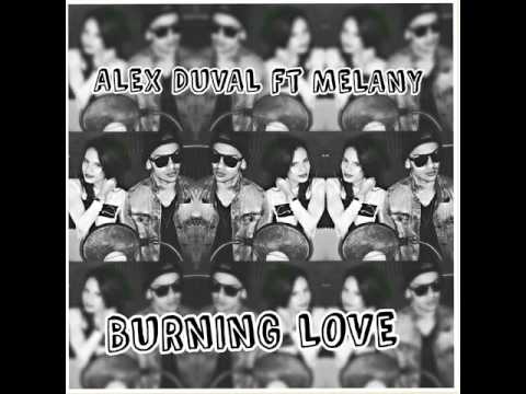 Alex Duval ft Melany - Burning Love PREVIEWS BLACKBOX
