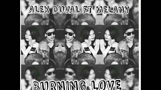Alex Duval ft Melany - Burning Love PREVIEWS BLACKBOX