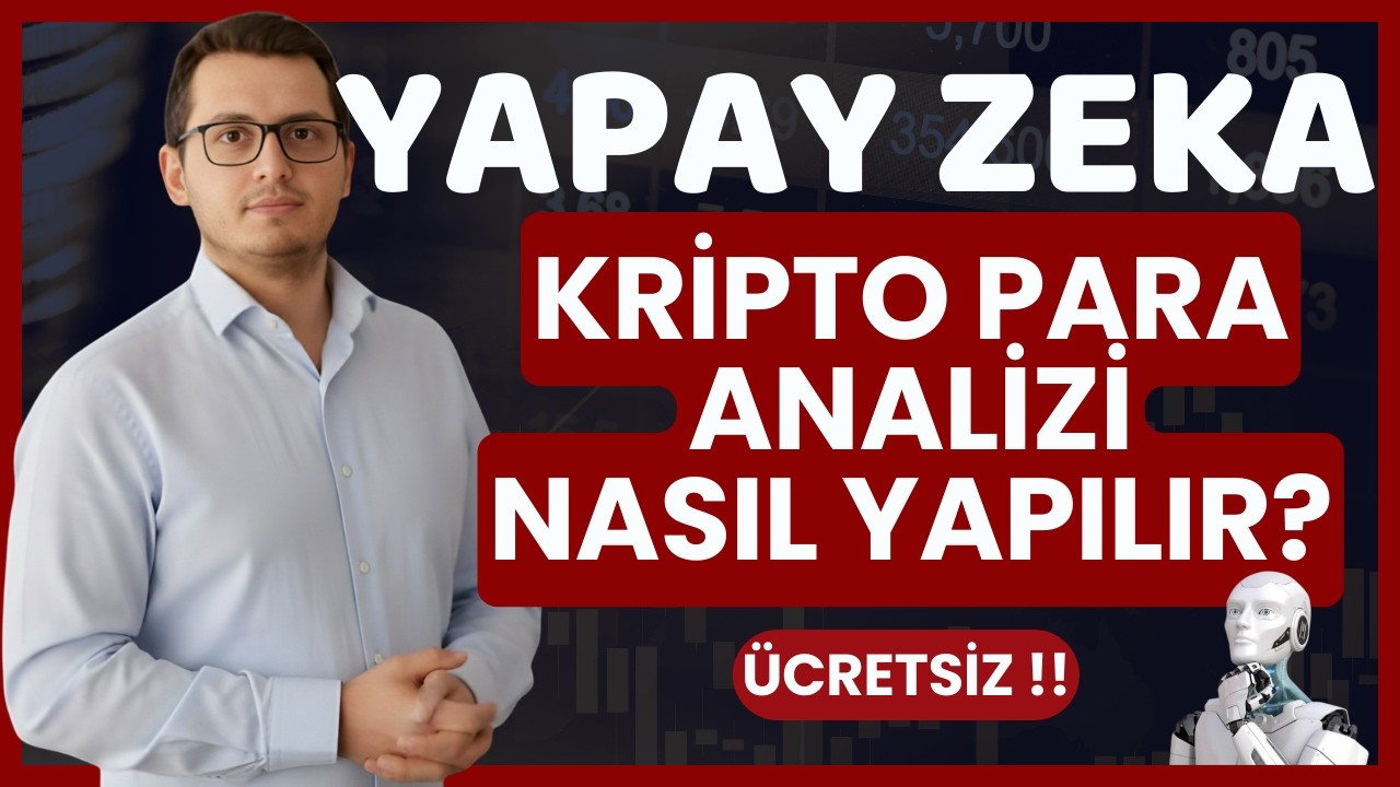 YAPAY ZEKA ile KRİPTO PARA ANALİZİ NASIL YAPILIR | ÜCRETSİZ YAPAY ZEKA ile KRİPTO PARA ANALİZİ