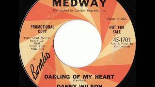 DANNY WILSON DARLING OF MY HEARTMEDWAY 17011961