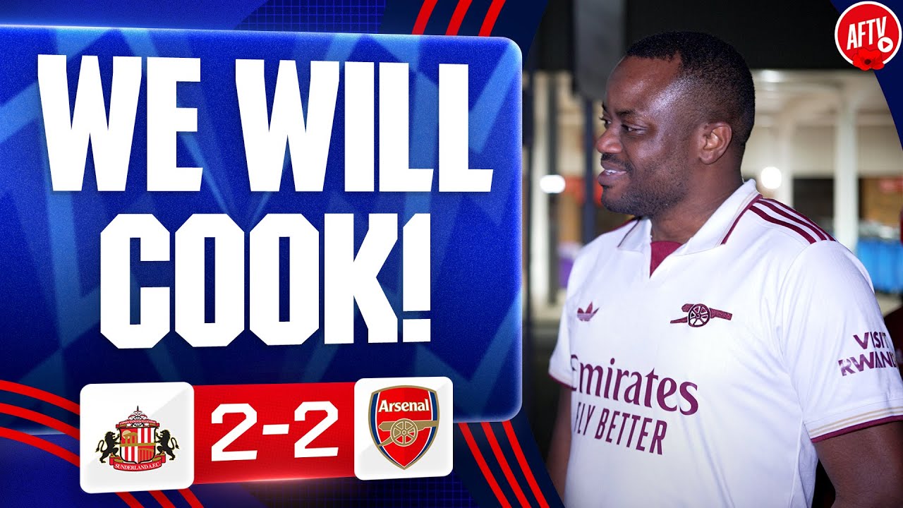 When The Injured Players Come Back We’ll Be Cooking! | Sunderland 2-2 Arsenal