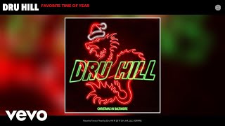 Dru Hill - Favorite Time of Year (Audio)