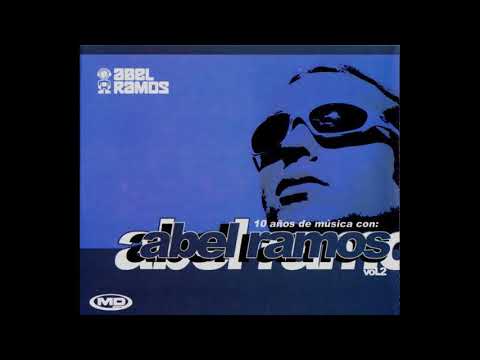 Abel Ramos - 10 Años de Música Vol 2 - CD 1