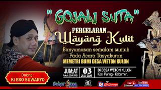Download lagu LIVE WAYANG KULIT DALANG KI EKO SUWARYO LAKON GOJALI SUTA mp3