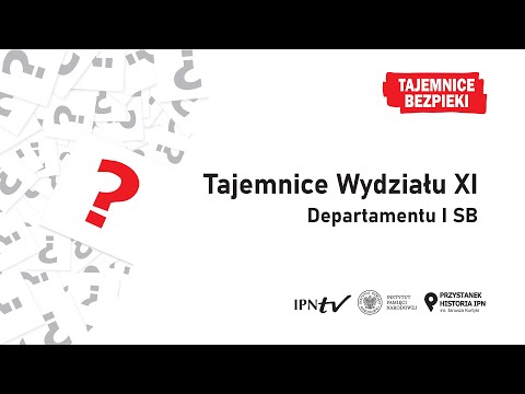 Tajemnice Wydziału XI Departamentu I Służby Bezpieczeństwa – Tajemnice bezpieki