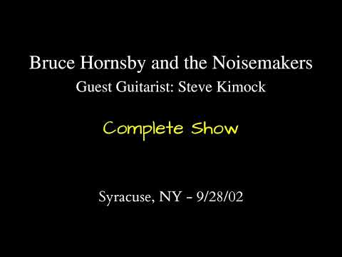 Thumbnail for Bruce Hornsby - 9/28/02 - Syracuse, NY - Complete Show (See details) by Bruce Hornsby