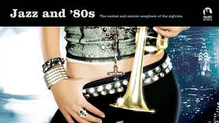 Do You Really Want to Hurt Me? - Karen Souza from Jazz and ´80s