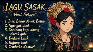 Download lagu LAGU SASAK VIRAL TERBARU 2026 FULL ALBUM - Inak Bahar Amak Bahar | Lagu Lombok Bikin Baper mp3