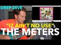 "It Ain't No Use" The Meters | GUITARIST GIG PREP / DEEP DIVE