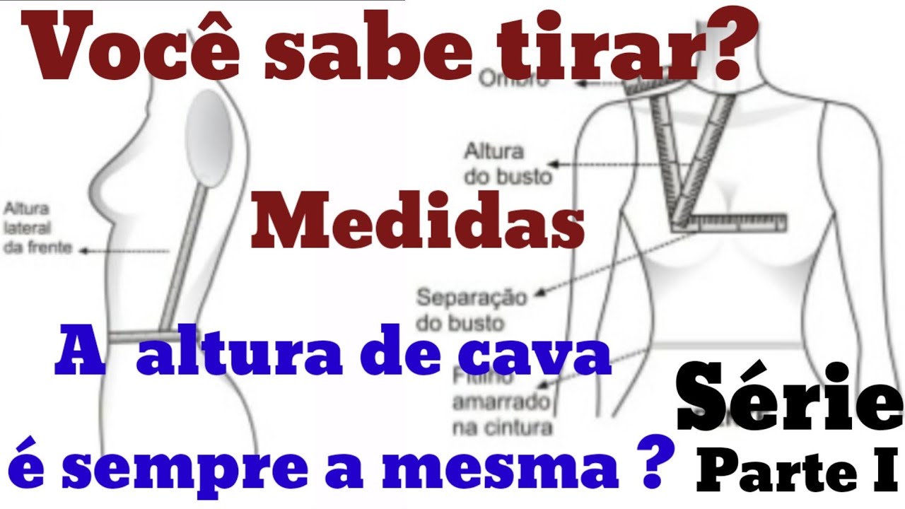 Como Tirar Medidas de Busto e Altura de Cava_Costura Passo a Passo Gisleide Novelo