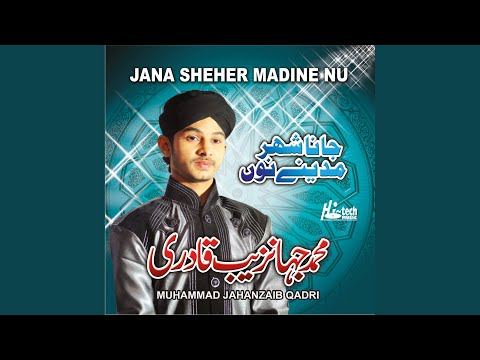 Jana Sheher Madine Nu