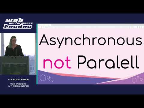 Ada Rose Cannon - Web Workers in the Real World