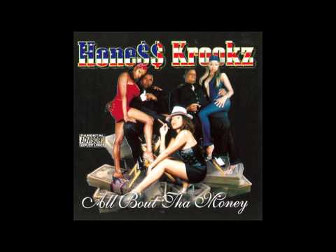 Honess Krookz - All About The Money (G-Funk)