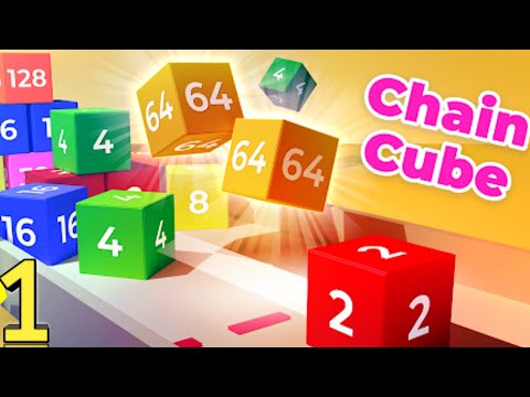 Chain Cube: 2048 3D Merge Game - Gameplay Walkthrough Part 1 - Max levels (Android, iOS)