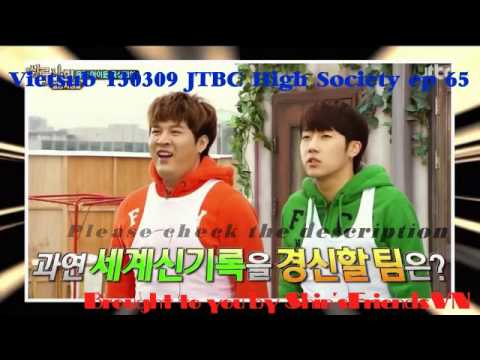 Vietsub] 130309 JTBC High Society ep 65