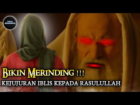 Kejujurannya Bikin Merinding!! Cerita Iblis Menemui Rasulullah